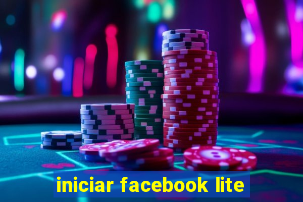 iniciar facebook lite